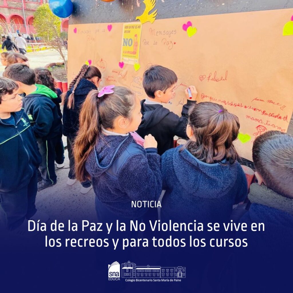 Día de la Paz y la No Violencia se vive en los recreos y para todos los ...